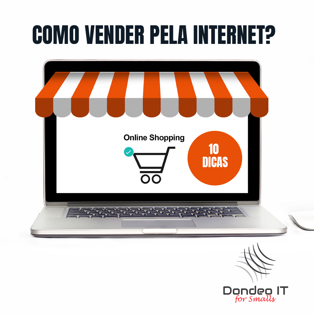 10 Dicas de como vender pela Internet